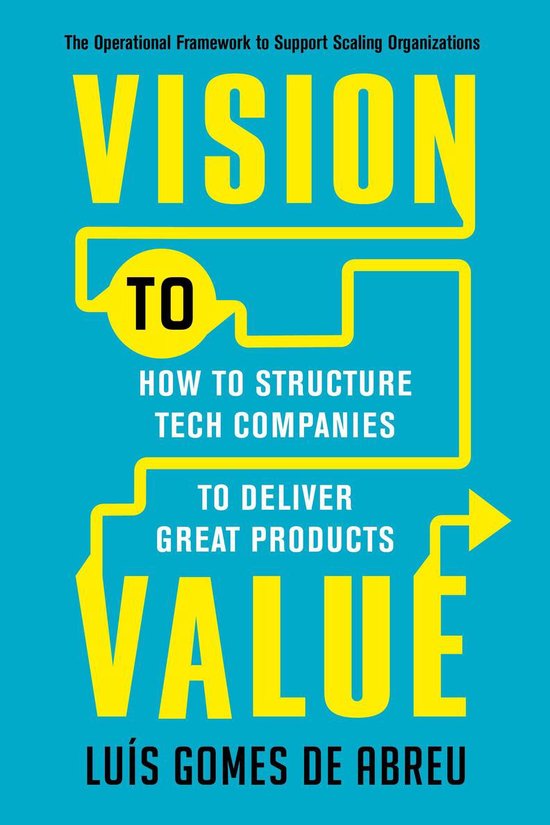 Vision to Value