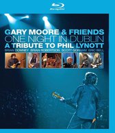 Gary & Friends Moore - One Night In Dublin A Tribute To Phil Lynott