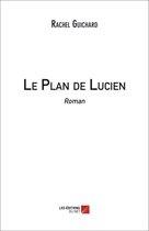 Le Plan de Lucien