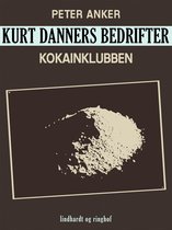 Kurt Danners Bedrifter - Kurt Danners bedrifter: Kokainklubben