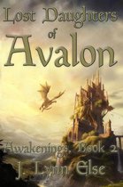 Awakening Series 2 - Lost Daughters of Avalon