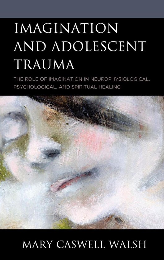 Imagination and Adolescent Trauma - cover