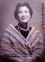 Cecilia Chiang: Godmother of Chinese American Cuisine 美國中華美食教母