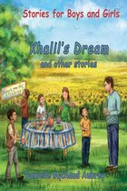 A Walk in the Wind 3 - Khalil's Dream and other stories