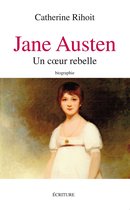 Jane Austen un coeur rebelle