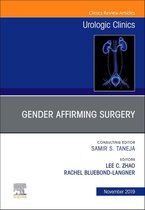 The Clinics: Surgery Volume 46-4 - Considerations in Gender Reassignment Surgery, An Issue of Urologic Clinics