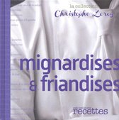 La Christophe Leroy - Mignardises & friandises