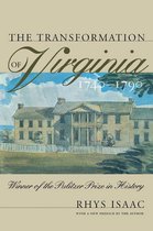 Published by the Omohundro Institute of Early American History and Culture and the University of North Carolina Press - The Transformation of Virginia, 1740-1790