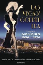 Las Vegas' Golden Era