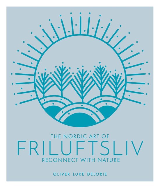 The Nordic Art of Friluftsliv - cover