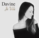 DAVINE - JE VOLE