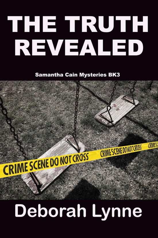 Samantha Cain Mystery Series 3 - The Truth Revealed - cover