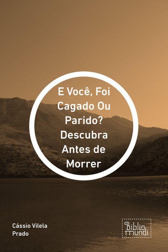 E Você, Foi Cagado Ou Parido? Descubra Antes de Morrer - cover