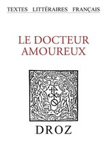 Textes littéraires français - Le Docteur amoureux