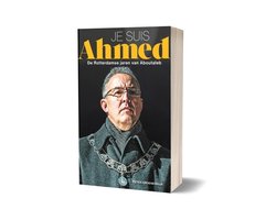 Omslag van Je suis Ahmed, de Rotterdamse jaren van Aboutaleb