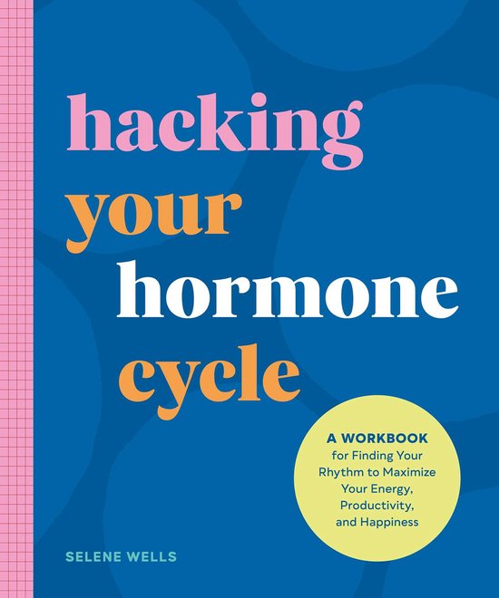 The Hacking Your Hormone Cycle - cover