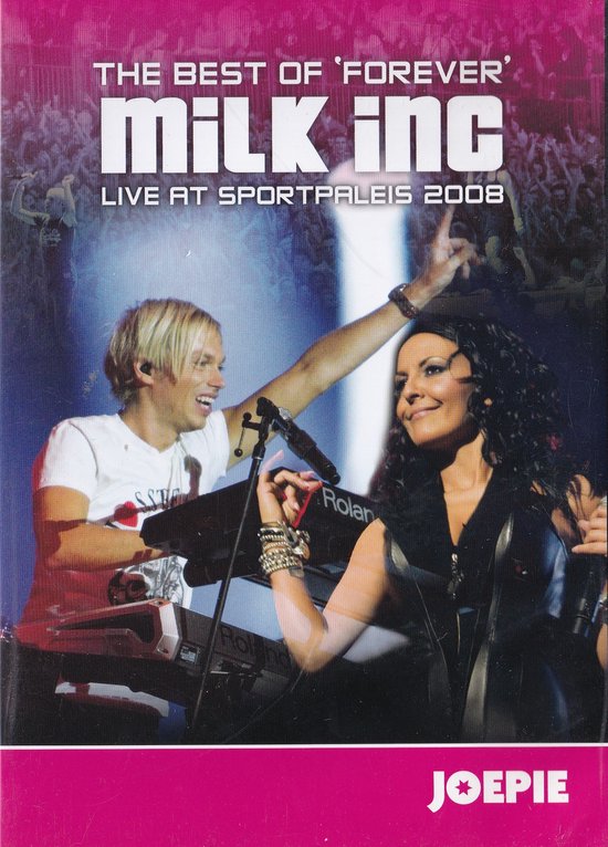 the best of forever milk inc live at sportpaleis 2008