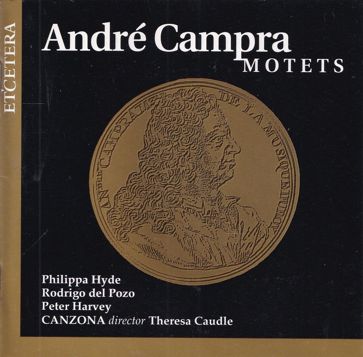 Motets - André Campra - Canzona o.l.v. Theresa Caudle