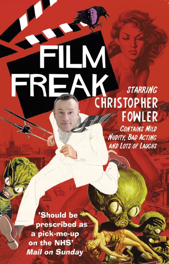 Film Freak poster met Christopher Fowler in een wit pak, rennend voor buitenaardse wezens. Met filmrol, kraai en tekst 'FILM FREAK'.
