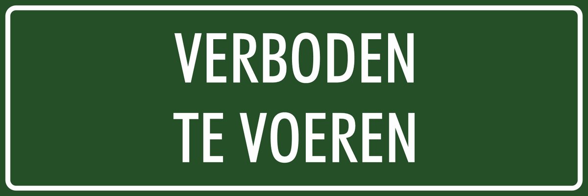 'Verboden te voeren' bordje - Groen - 30 x 10 cm - Dubbelzijdige tape