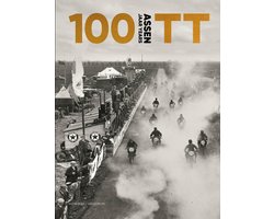 100 jaar TT Assen