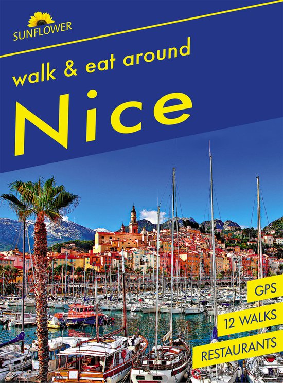 Sunflower Guides- Nice Walk & Eat Sunflower Guide - cover