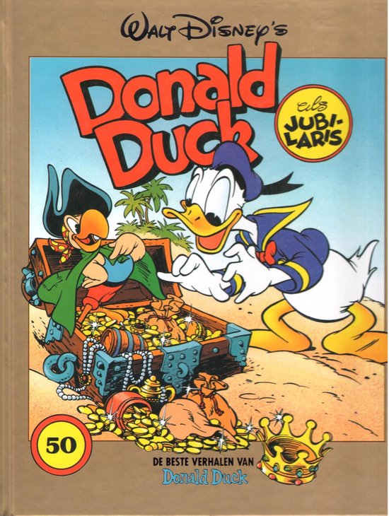 Donald Duck viert feest bij een schatkist vol goud, met een piraat en een kroon.