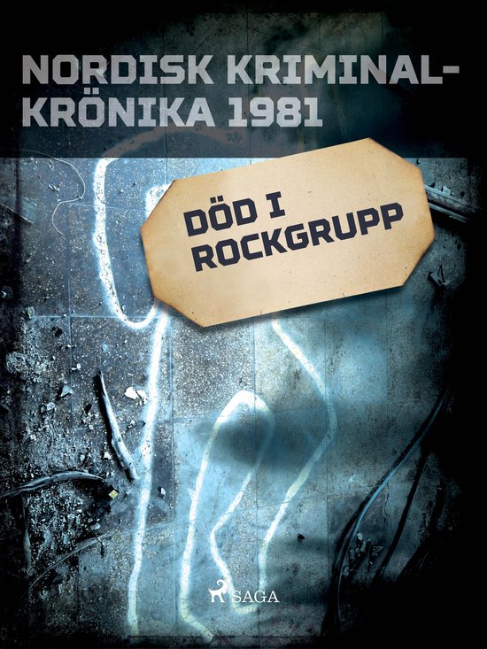 Nordisk kriminalkrönika 80-talet - Död i rockgrupp - cover