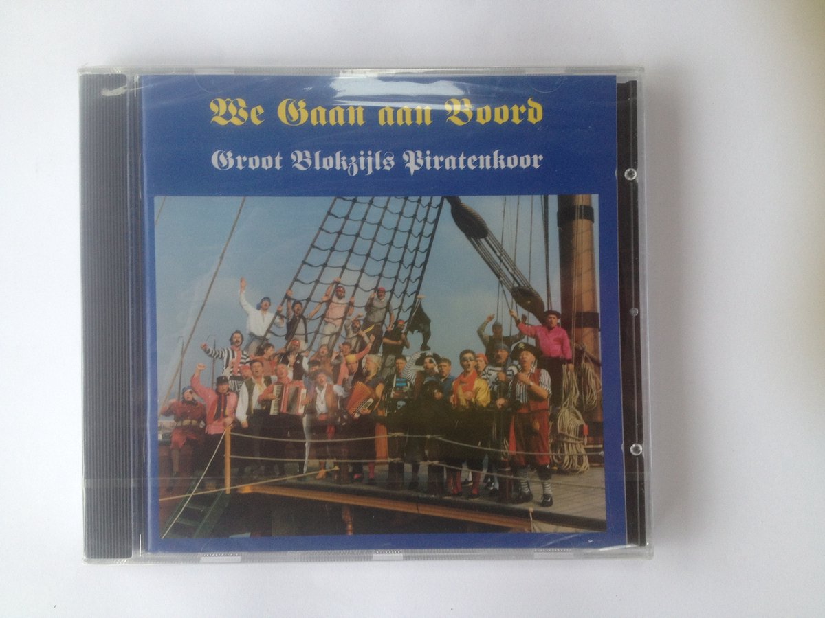 Groot Blokzijls Piratenkoor - We Gaan Aan Boord (CD)