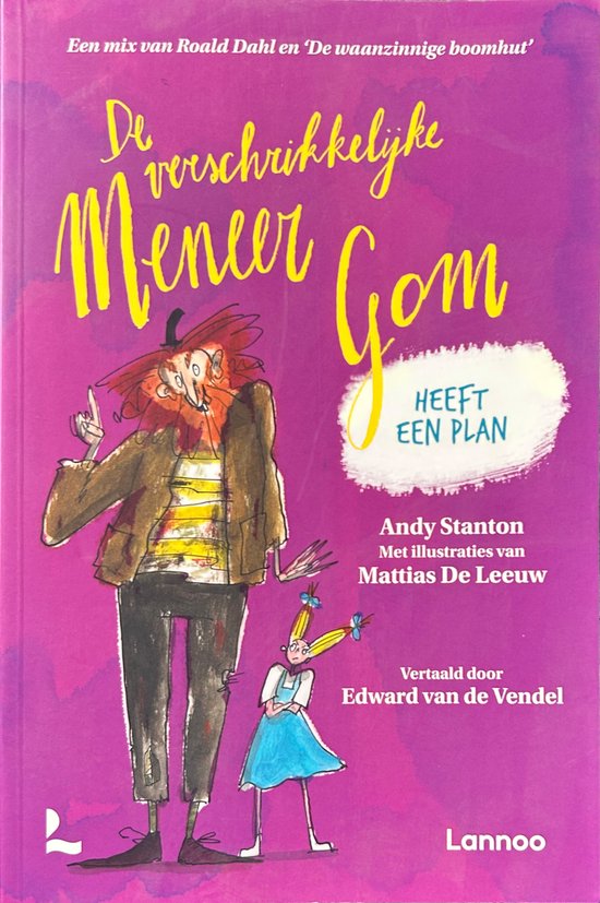 De verschrikkelijke meneer Gom heeft een plan - Leesboek kinderen 7 jaar / 8 jaar / 9 jaar / 10 jaar / 11 jaar / 12 jaar