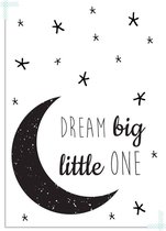 DesignClaud Dream Big Little One - Maan - Zwart Wit A4 poster (21x29,7cm)