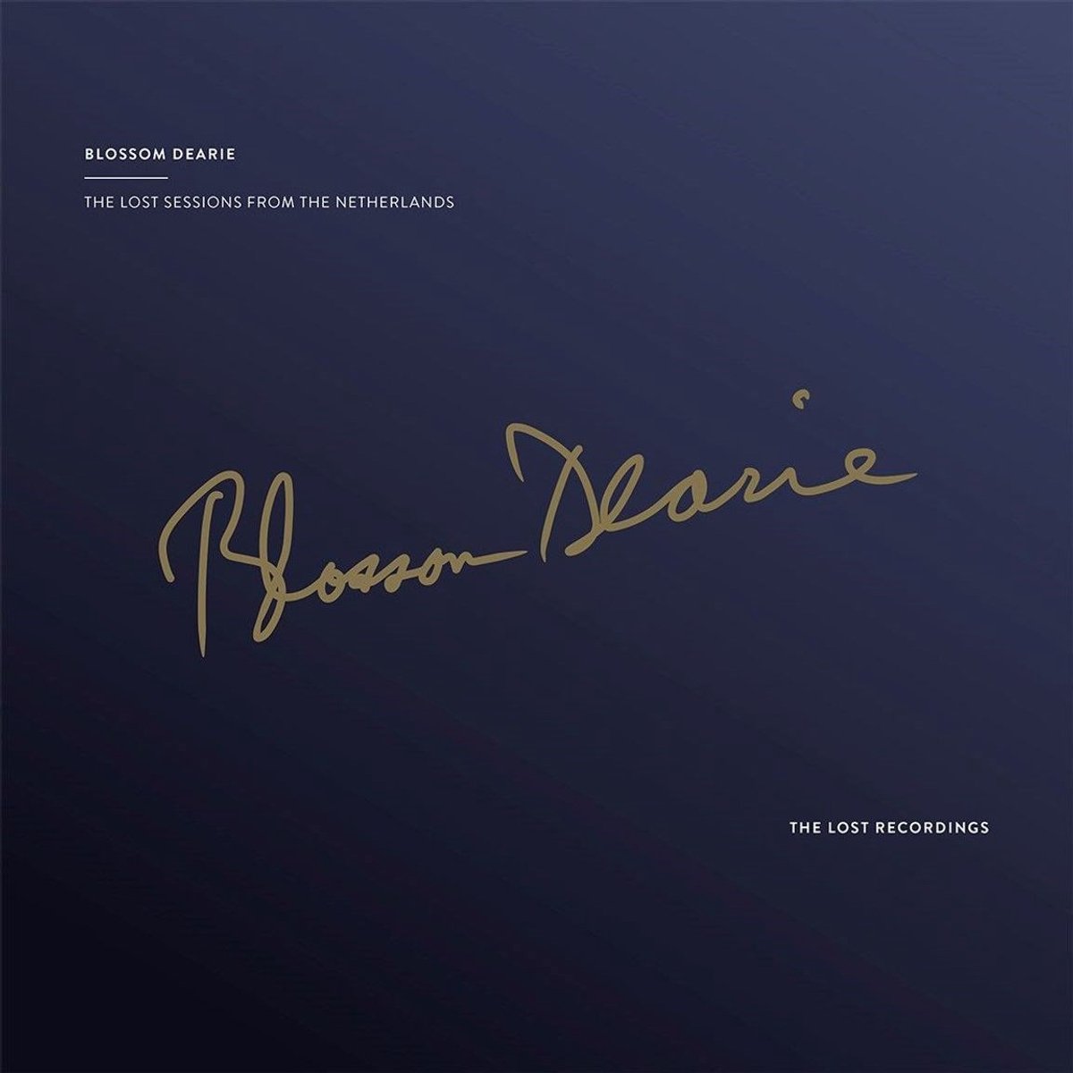 Blossom Dearie - The Lost Sessions From The Netherlands (LP)