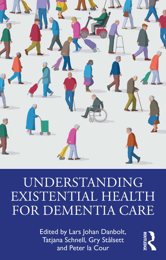 Understanding Existential Health for Dementia Care - cover
