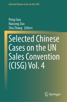 Selected Chinese Cases on the CISG- Selected Chinese Cases on the UN Sales Convention (CISG) Vol. 4