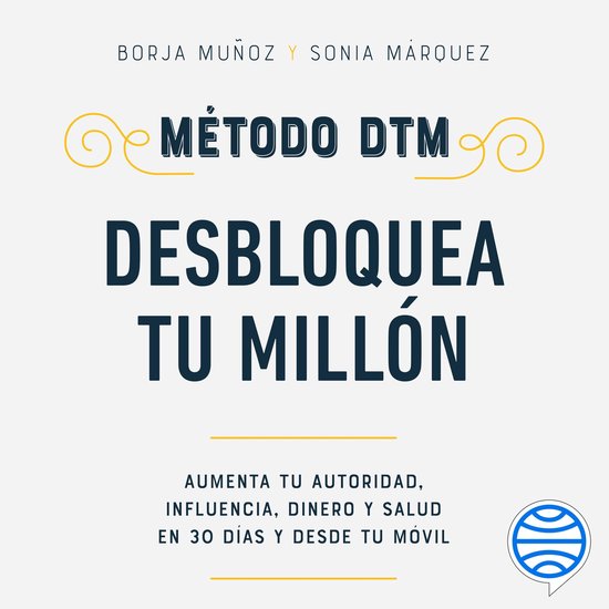 Método DTM: Desbloquea Tu Millón - cover