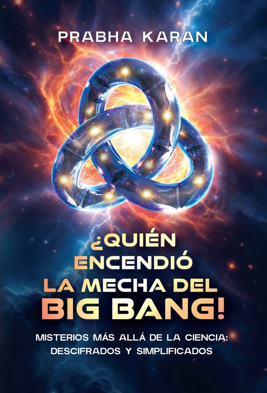 ¿Quién Encendió La Mecha Del Big Bang! - cover
