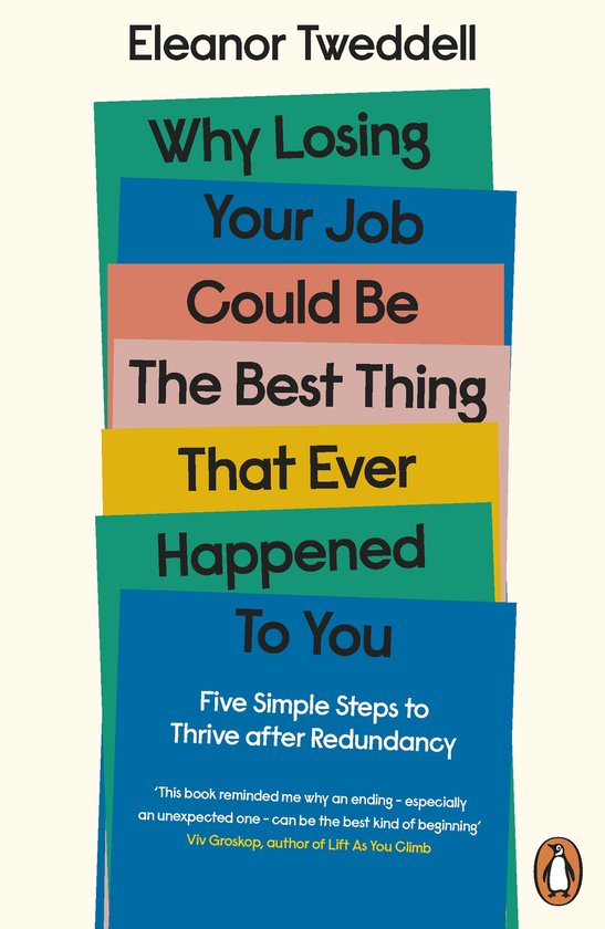 Why Losing Your Job Could be the Best Th