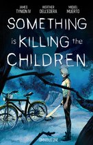 Something is Killing the Children- Something is Killing the Children Omnibus Vol. 1