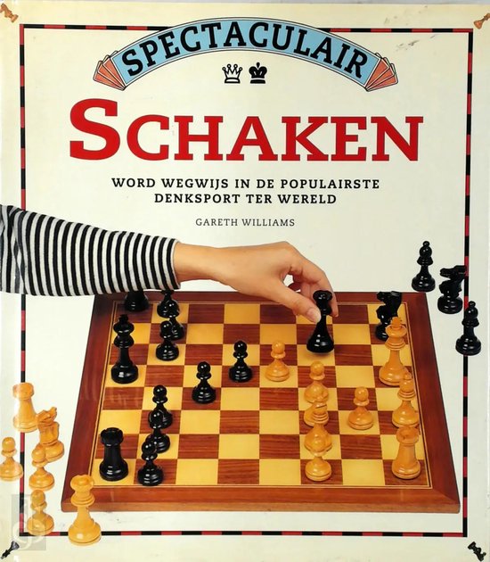 Boek 'Spectaculair Schaken' met een foto van een schaakspel met een hand die een zwarte koningin verplaatst. Titel: 'Schaken'.