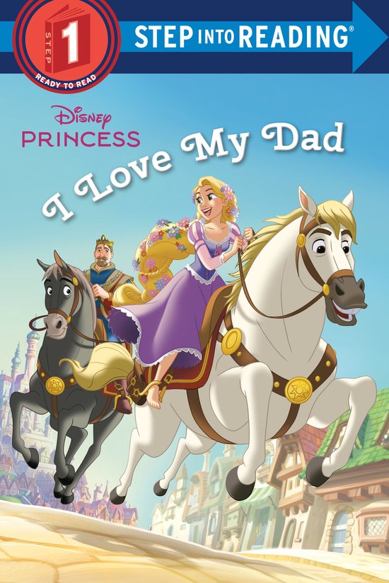 ISBN I Love My Dad (Disney Princess), Anglais, Livre broché, 24 pages