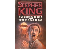 Omslag van Werk in uitvoering ; vlucht naar de top