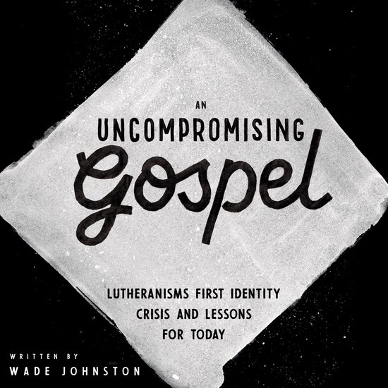 An Uncompromising Gospel - cover