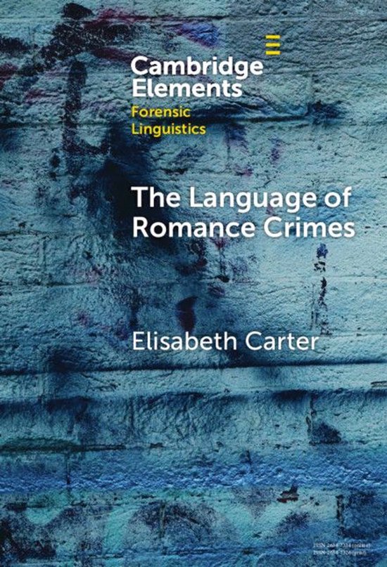 Elements in Forensic Linguistics - The Language of Romance C ... - cover