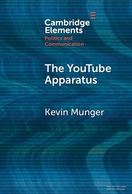 Elements in Politics and Communication - The YouTube Apparat ... - cover