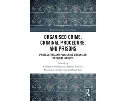 Transnational Criminal Justice- Organised Crime, Criminal Procedure, and Prisons