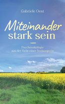 Miteinander stark sein