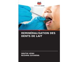 Reminéralisation Des Dents de Lait