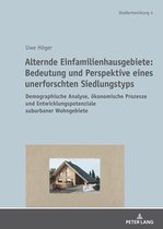Stadtentwicklung. Urban Development- Alternde Einfamilienhausgebiete