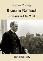 Boek 'Romain Rolland' door Stefan Zweig, met een zwart-witfoto van een man met snor, staand voor een stad.