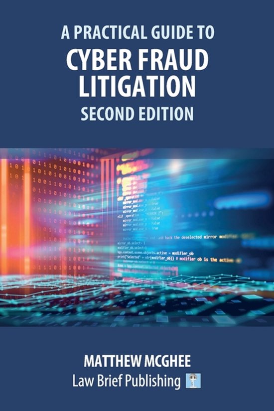 A Practical Guide to Cyber Fraud Litigation - Second Edition - cover